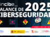 Balance INCIBE 2025: Más de 122.000 Incidentes Gestionados en un Entorno de Amenaza Creciente