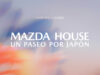 Mazda House 2026: Una inmersión sensorial en la cultura japonesa en Madrid